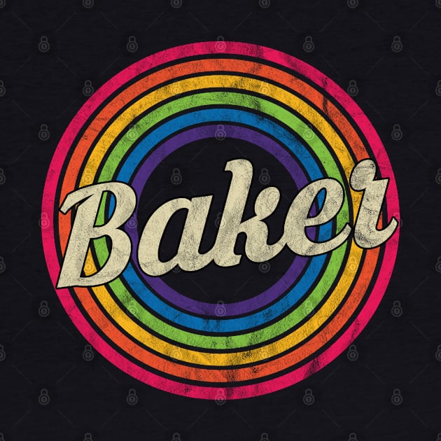 Baker - Retro Rainbow Faded-Style by MaydenArt